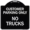Signmission Reserved Parking Customer Parking No Trucks Heavy-Gauge Aluminum Sign, 18" x 18", BS-1818-23051 A-DES-BS-1818-23051 - alternate 1